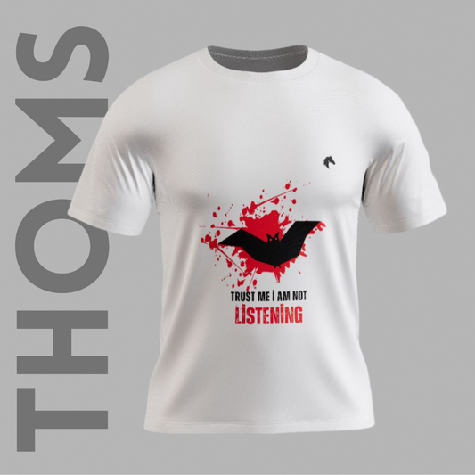 Not Listening - Thoms Tee (#wr001)